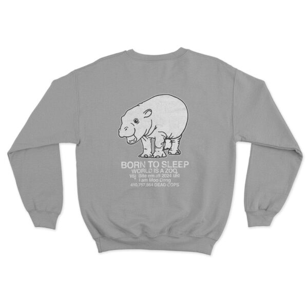 Moo Deng Born To Sleep Sweatshirt Grey Youth S