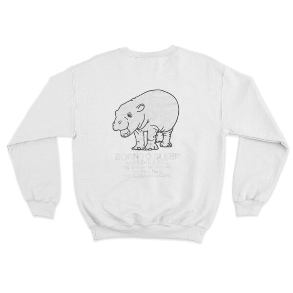 Moo Deng Born To Sleep Sweatshirt White Youth S