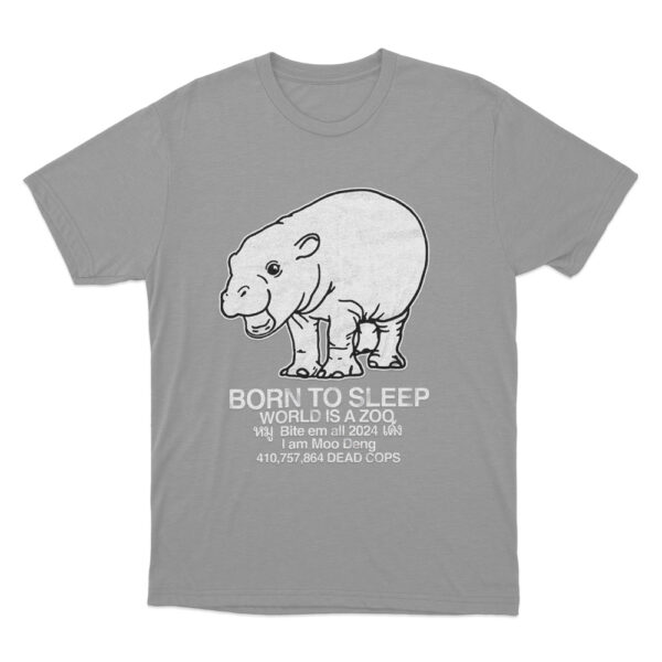 Moo Deng Born To Sleep T Shirt Grey Youth S