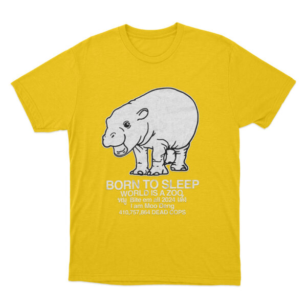 Moo Deng Born To Sleep T Shirt Yellow Youth S