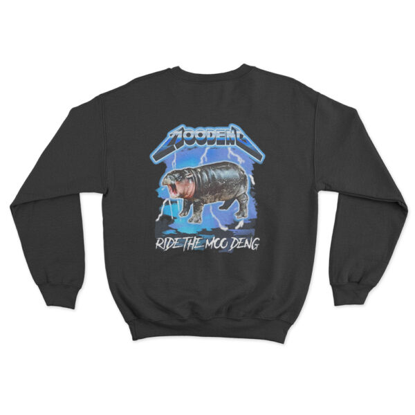 Ride The Moo Deng Sweatshirt